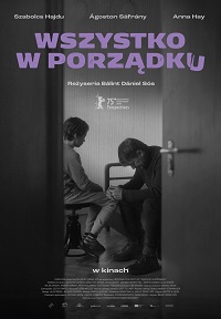 Plakat filmu Wszystko w porządku (2025 r.; reż. Bálint Dániel Sós)